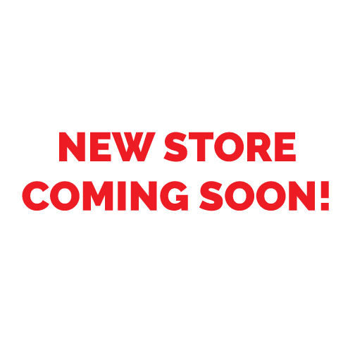 New Store Coming Soon